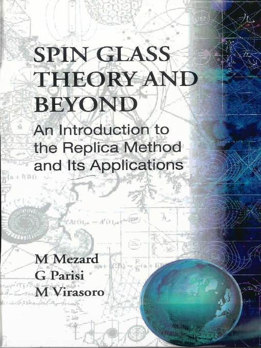 Title details for Spin Glass Theory and Beyond by Marc Mezard - Wait list